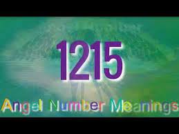 Angel Number 1215 Meaning And Symbolism I See These Angels Numbers Everyday Thanks Angels Meant To Be Number Meanings Angel Number Meanings