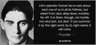Splendor Quotes Google Search Kafka Quotes 25th Quotes Quotes