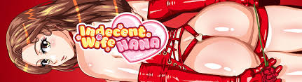 Indecent Wife Hana [v0.1.0 Patreon] [Fallen Eros] - F95zone