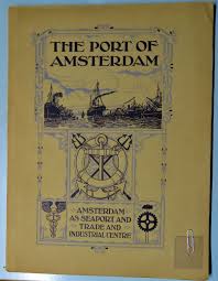 The Port Of Amsterdam 1926 Oude Reclame Amsterdam School Amsterdam