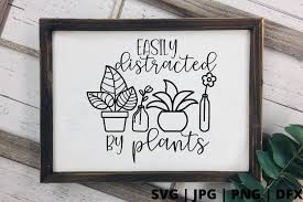 Download Easily Distracted By Plants Svg Gardener Gardening Plant Planting Digital Download Print Sublimation Cut Files Art Collectibles Drawing Illustration Vadel Com