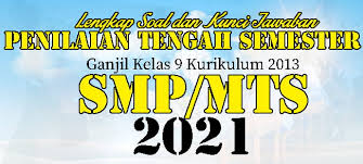 Pts 1 ini diselenggarakan sebagai salah satu bentuk evaluasi belajar peserta didik pada tahun pelajaran 2021/2022. Soal Pts Matematika Kelas 9 Semester 1 Tahun 2021