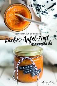 Kurbis Apfel Zimt Marmelade Ohne Zucker Ein Rezept Zum Auftakt Der Kurbissaison Und Hallo Herbst Feiertaglich Das Schone Leben Apfel Zimt Marmelade Marmelade Ohne Zucker Marmelade