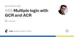 Multiple login with GCR and ACR · Issue #55 · Azure/docker-login ...