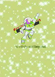 Buzz lightyear to infinity and beyond png. To Infinity And Beyond Disney Art Disney Magic Buzz Lightyear Quotes