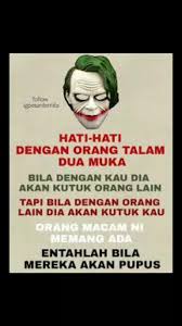 Berbuat baik di hadapan orang sedangkan di belakang mengumpat atau maki hamun. Talam Dua Muka Dalam Islam