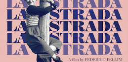 Fellini's La Strada: a vision of masculinity and femininity that ...