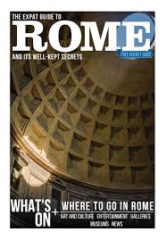 Sărbătorile pascale sunt legate astfel de ziua libera de 1 mai. The Expat Guide To Rome 2018 By Wanted In Rome Issuu