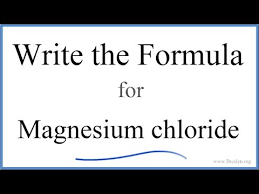 How To Write The Formula For Mgcl2 Magnesium Chloride Youtube