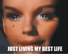 But sometimes you just need a wholesome meme to point you in the right direction. Living My Best Life Gifs Tenor