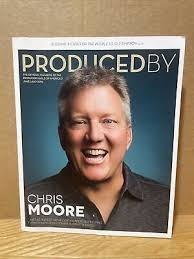 PRODUCED BY featuring Chris Moore June/July 2016