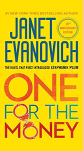 One For The Money Stephanie Plum No 1 A Stephanie Plum Novel Kindle Edition By Evanovich Janet Literature Fiction Kindle Ebooks Amazon Com