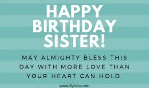 To achieve a larger impact you might create a unique religious happy birthday message. Religious Wishes Messages Quotes For Sister Birthday