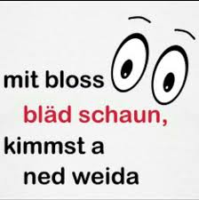Stimmt Witzige Spruche Bayrische Spruche Inspirierende Spruche