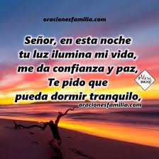 Oracion Para Dormir Tranquilo En La Noche En 2020 Oracion De La Noche Oraciones Oracion De Buenas Noches