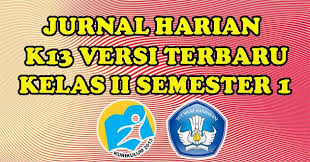 Jurnal harian kelas atau jurnal pembelajaran harian merupakan salah satu perangkat pembelajaran yang harus disiapkan oleh para guru. Jurnal Harian Kurikulum 2013 Sd Mi Semua Jenjang Kelas I Vi Semester 1 Sang Pendidik