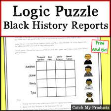 Maybe you would like to learn more about one of these? Black History Month Activity Logic Puzzle By Catch My Products Tpt