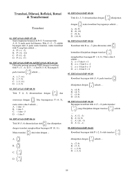 Kita akan menggunakan rumus di atas. Translasi Dilatasi Refleksi Rotasi 1
