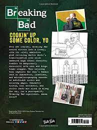 Have a nice life asshole: Breaking Bad Cookin Up Some Color Yo A Badass Coloring Activity Book For Grown Ups Lewis Jen Amazon De Bucher