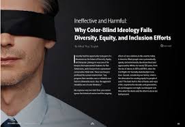 An article I wrote, “Ineffective and Harmful: Why Color-Blind Ideology…
