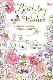For there aren't many people who mean may birds sing and flowers cover your path to a happy life as you celebrate your birthday. Happy Birthday Flowers And Butterflies Traditional Female New Greetings Card Happy Birthday Flowers Wishes Birthday Wishes Flowers Birthday Wishes Greetings