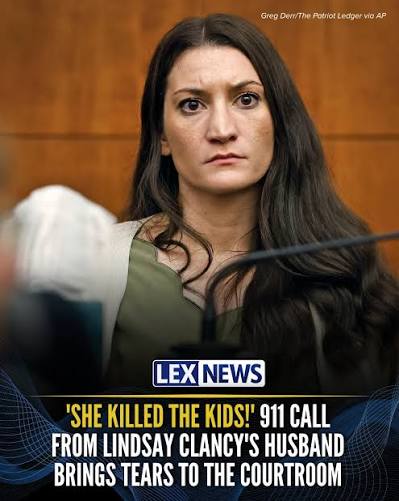 She killed the kids!': 911 call from Lindsay Clancy's husband brings tears  to courtroom >>  https://www.13abc.com/2026/07/30/she-killed-kids-911-call-lindsay-clancys-husband-brings-tears- courtroom/
