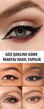 Goz Sekline Gore Makyaj Makyaj Makyaj Adimlari Dogal Makyaj