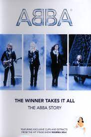 The judges will decide the likes of me abide spectators of the show always staying low the game is on again a lover or a friend a big thing or a small the winner takes it all. Abba Musik The Winner Takes It All The Abba Story