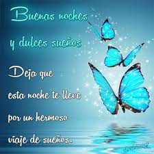 Buenas Noches Y Dulces Suenos Deja Que Esta Noche Te Lleve Por Un Hermoso Viaje De Suenos Good Night Image Good Night Quotes Life Touch