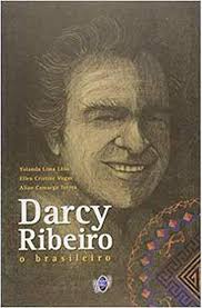 Livro: Darcy ribeiro o brasileiro