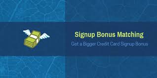 Check spelling or type a new query. Credit Card Signup Bonus Matching How To Get A Bigger Bonus Teuscherfifthavenue