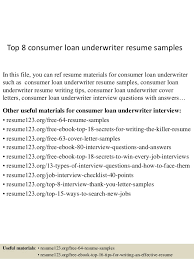 Top Consumer Loan Underwriter Resume Samples Mortgage Skills Health Care Worker Type Up Mortgage Underwriter Resume Skills Resume General Construction Laborer Resume Professional Resume Writing Software Resume Tips For Veterans Resume Summary