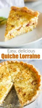 Quiche Lorraine Recipe Quiche Lorraine Recipe Quiche Recipes Easy Delicious Quiche