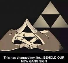 Our Official Gang Sign Legend Of Zelda Legend Of Zelda Memes Zelda Funny