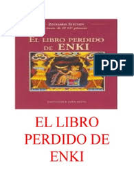 Maybe you would like to learn more about one of these? El Libro Perdido De Enki Mitologia Antigua Del Cercano Oriente Deidades