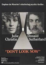 Julie christie and donald sutherland play laura and john, a grieving couple whose young daughter has died in a freak accident. Don T Look Now Wikipedia