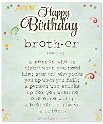 But religious birthday wishes can be inspired by so many aspects of our lives, from the simple gifts that the lord gives us to specific bible verses that find a way to convey your feelings of faith. Happy Birthday Brother Wishes Birthday Quotes For Big And Little Bro
