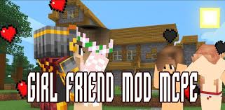 Today we're looking at h. Girl Friend Mod For Minecraft Pe 2021 For Android Apk Download