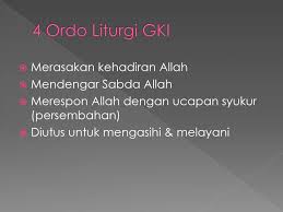 Persiapan perayaan natal dibutuhkan beberapa minggu sebelum acara tersebut di laksanakan, salah satunya adalah penyusunan lagu lagu mulai a. Liturgi Ibadah Gki Ppt Download
