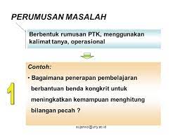 Check spelling or type a new query. Contoh Rumusan Masalah Ptk Mosaicone