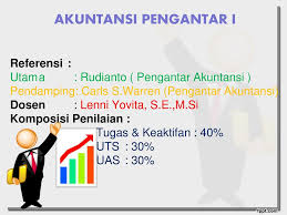 Ada dua hal penting yang perlu diperhatikan mengenai akuntansi sebagai sistem informasi, yaitu : Akuntansi Pengantar I Referensi Utam A Rudianto Pengantar Akuntansi Pendamping Carls S Warren Pengantar Akuntansi Dosen Lenni Yovita Ppt Download