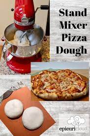 Stand Mixer Pizza Dough Makes 2 12 Inch Pizzas Epicuricloud Tina Verrelli Recipe Homemade Pizza Homemade Pizza Dough Pizza Recipes Dough