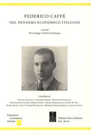 Aber seine große zeit war abgelaufen. Federico Caffe Nel Pensiero Economico Italiano P Roggi Epub Exrehealthprob