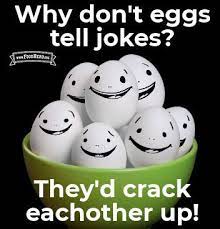 Click For Recipes Featuring Eggs Eggs Jokes Foodjokes Eggjokes Kids Kidjokes Puns Foodpuns Laughter Food Jokes Animal Puns Funny Funny Jokes For Kids