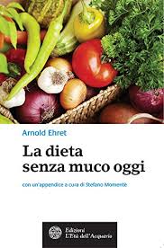 Parlare di dieta senza muco significa riferirsi non solo a una dieta, quanto a quello che è ritenuto un sistema di guarigione che prevede il mancato consumo di tutti quei cibi (carne e insaccati, pesce, uova, farina bianca e derivati, riso brillato, latticini) considerati innaturali per l'uomo e all'origine delle malattie. La Dieta Senza Muco Oggi Salute Benessere Ebook Ehret Arnold Siciliano T Amazon It Libri