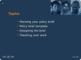 We did not find results for: How To Write A Policy Brief 2 Topics Planning Your Policy Brief Policy Brief Template Designing The Brief Checking Your Work Ppt Download