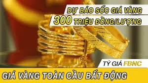 Gia Vang Mới Nhất Hom Nay 6 5 2020 Nỗi Sợ Tiền Mất Gia Dự Bao Sốc Gia Vang Gần 300 Triệu đồng Lượng Youtube