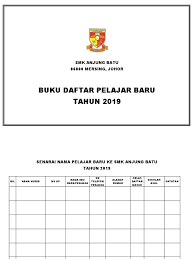 Pendaftaran dan permohonan secara atas talian (online) kemasukan murid ke tahun satu sekolah rendah kerajaan (kementerian pendidikan malaysia) bagi seluruh negeri di … Buku Daftar Pelajar Baru 2020