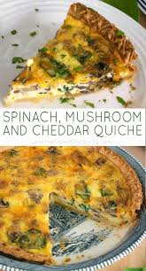Spinach Mushroom Quiche Recipe In 2020 Breakfast Quiche Recipes Quiche Recipes Easy Spinach Quiche Recipes