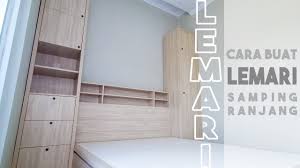 Dengan ranjang yang multifungsi, dimana di bagian bawahnya terdapat laci menjadi pilihan yang tepat. Membuat Lemari Pakaian Samping Tempat Tidur Youtube